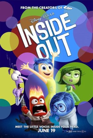 Poster advertising Inside Out, featuring the characters Sadness (voiced by Phyllis Smith), Joy (voiced by Amy Poehler), Anger (voiced by Lewis Black), Disgust (voiced by Mindy Kaling), and Fear (voiced by Bill Hader).