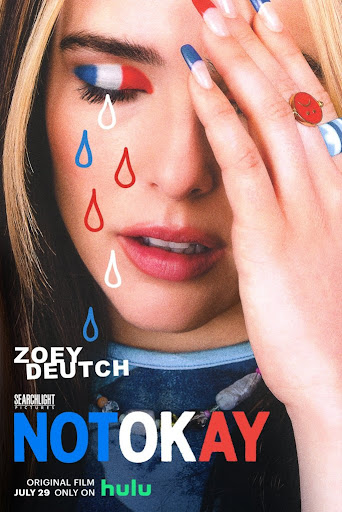 Not Okay premiered July 29 on Hulu starring Zoey Deutch as Danni Sanders, an attention seeker committed to gaining online fame.