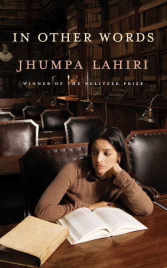 Jhumpa Lahiri’s novel In Other Words seamlessly tackles the challenge of approaching English and Italian at the same time.