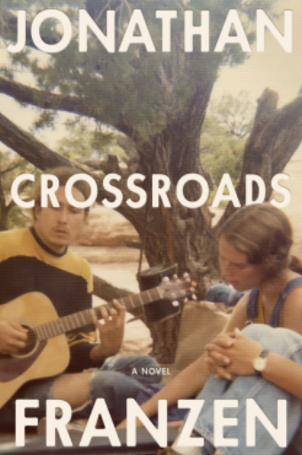 Crossroads by Jonathan Franzen is a story about a family living in the Midwest during the 70s. 