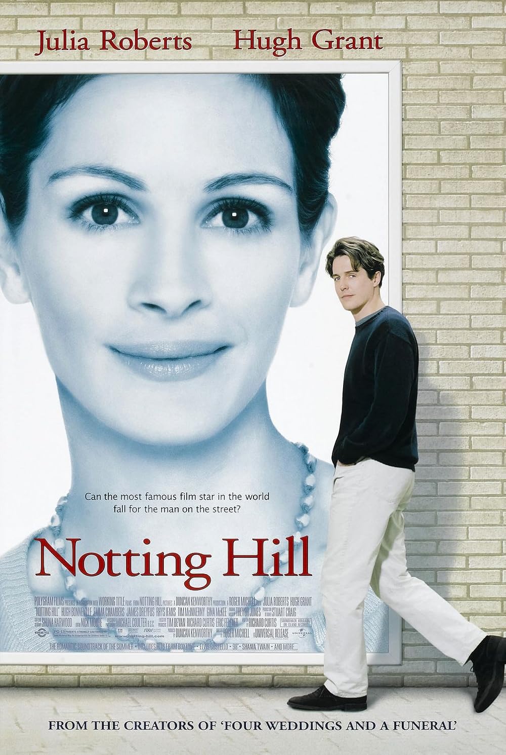 The Notting Hill movie poster portrays Englishman William Thacker passing a sign of famous actor Anna Scott.